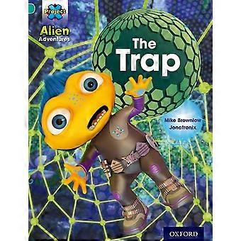 Project X: Alien Adventures: Turquoise: de Trap