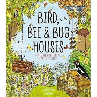 Fugle-, bie- og insekthus: hjem og habitater for hagedyr