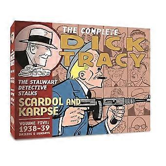 The Complete Dick Tracy: Vol. 5 1937-1938