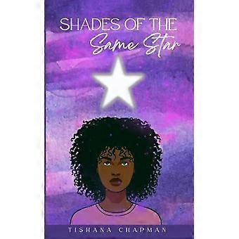 Shades Of The Same Star - Tishana Chapman - Paperback - en Book