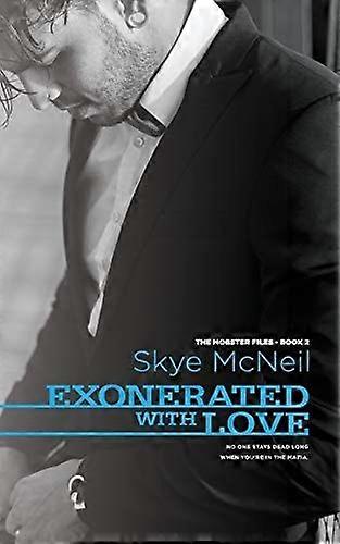 Exonerated with love