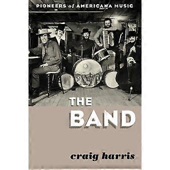 A banda Pioneers Of Americana Music - Craig Harris