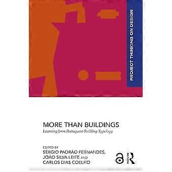 More than Buildings Learning from Portuguese Building Typology