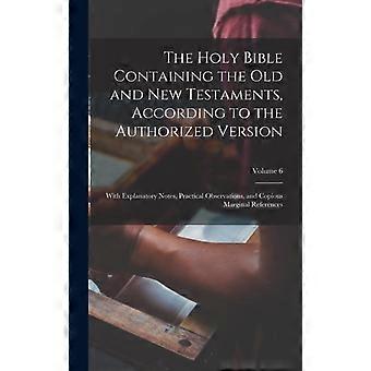 The Holy Bible Containing The Old And New Testaments According To The Authori - Anonymous - Hardcover - en Book