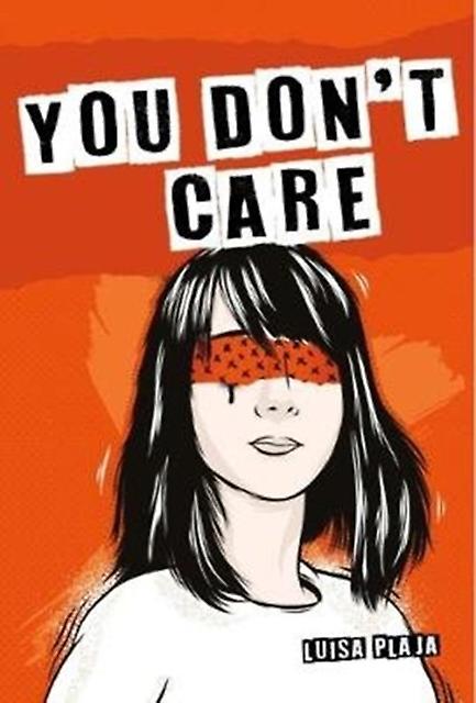 You Don't Care - Luisa Plaja