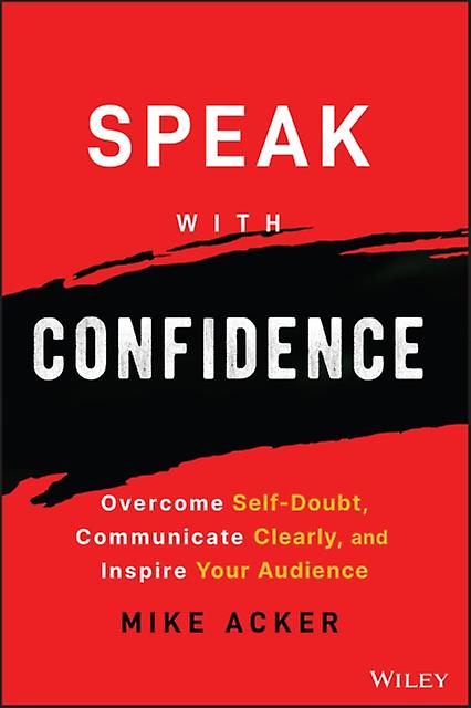 Speak With Confidence by Mike Acker Paperback Book
