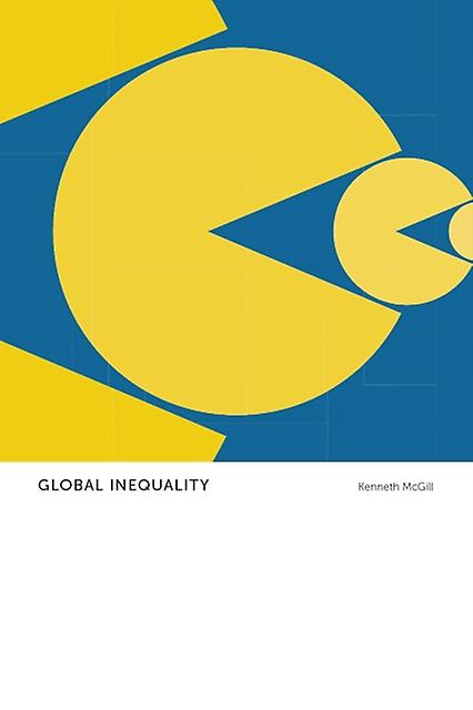 Global Inequality by Kenneth McGill Paperback Book