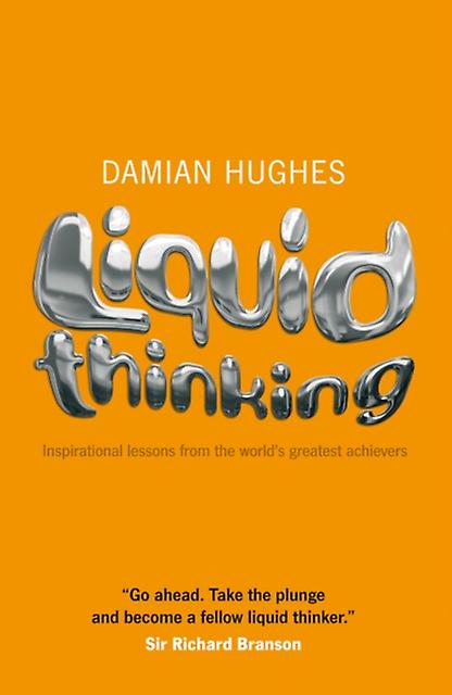 Liquid Thinking by Damian Hughes Paperback Book