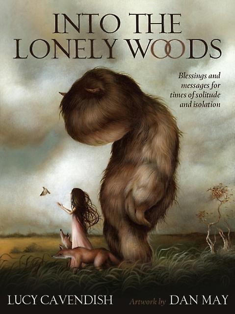 Into The Lonely Woods Oracle by Lucy Lucy Cavendish Cavendish Multiplecomponent retail product Book