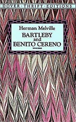 Bartleby and Benito Cereno