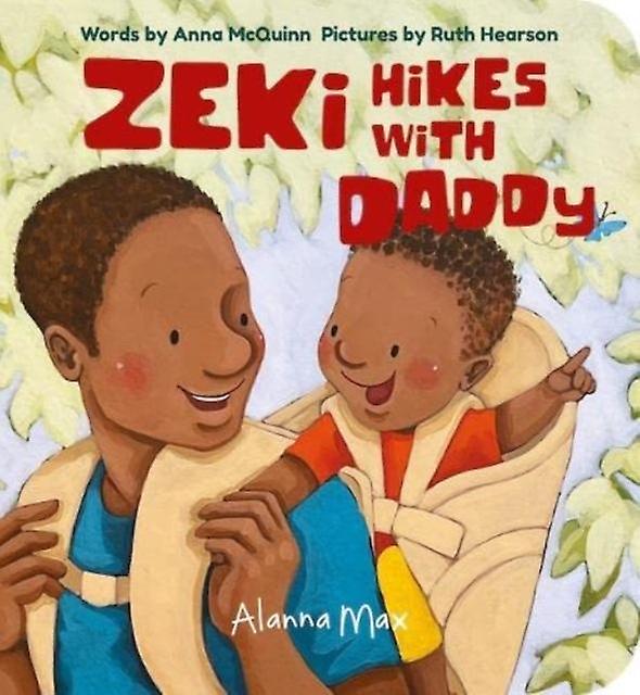 Zeki Hikes With Daddy by Anna McQuinn Paperback