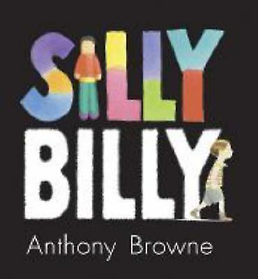 Silly Billy by Anthony Browne Paperback Book