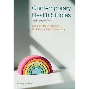 Contemporary Health Studies An Introduction - Warwick-Booth, Louise