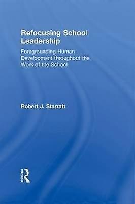 Refocusing School Leadership