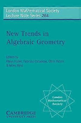 LMS 264 Trends Algebraic Geometry London Mathematical Society Lecture Note Series Series Number 264