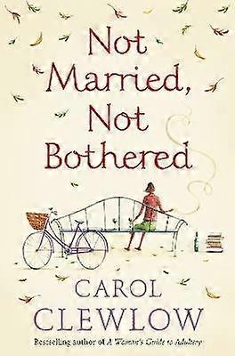 Not Married Not Bothered