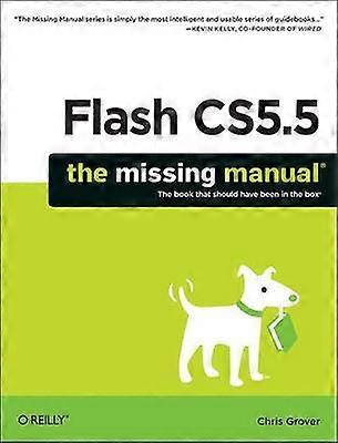 Flash Cs5.5: The Missing Manual