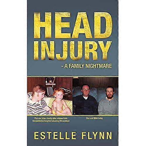 Head Injury-A Family Nightmare