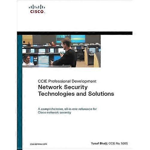 Network Security Technologies and Solutions (CCIE Professional Development Series)