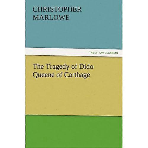De tragedie van Dido Queene van Carthago
