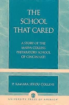 The School that Cared