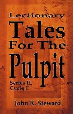 Lectionary Tales for the Pulpit Series II Cycle C