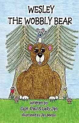 Wesley the Wobbly Bear