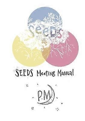 SEEDS PM Meeting Manual