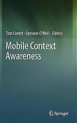 Mobile Context Awareness