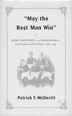 May the Best Man Win