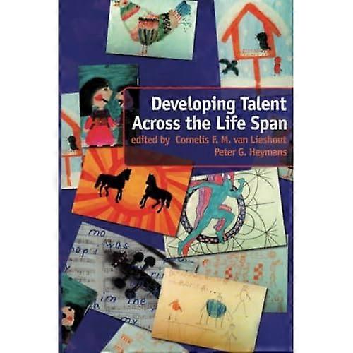 Developing Talent Across the Lifespan