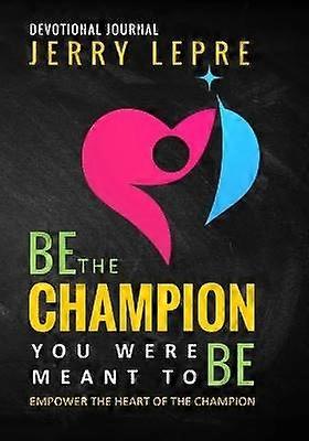 Sei der Champion, der du sein solltest