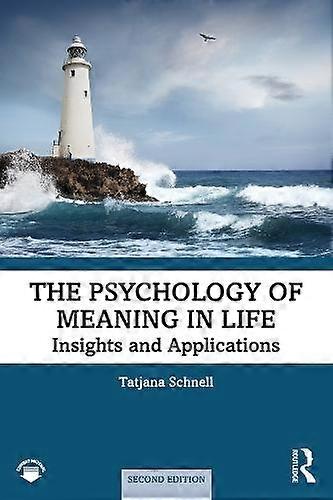 The Psychology Of Meaning In Life by Tatjana Schnell Paperback Book