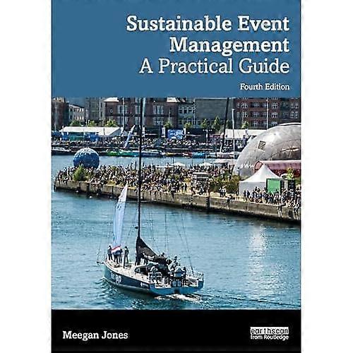 Sustainable Event Management : a Practical Guide