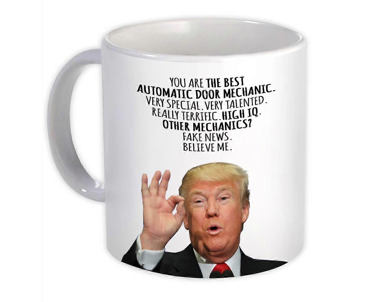 Great Automatic Door Mechanic Gift Funny Trump : Mug Professions