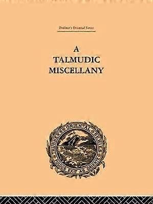 A Talmudic Miscellany