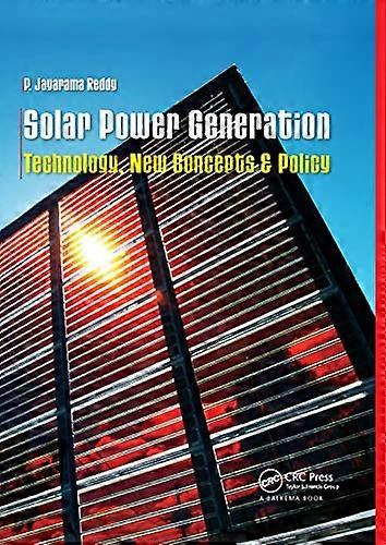 Solar Power Generation: Technology New Concepts & Policy