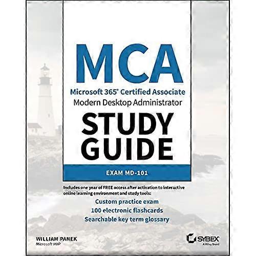 MCA Modern Desktop Administrator Study Guide: Exam MD-101
