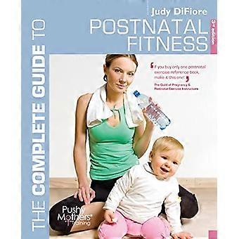 Täydellinen opas postnataalista Fitness