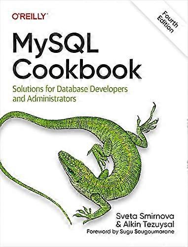 MySQL Cookbook: Solutions for Database Developers and Administrators