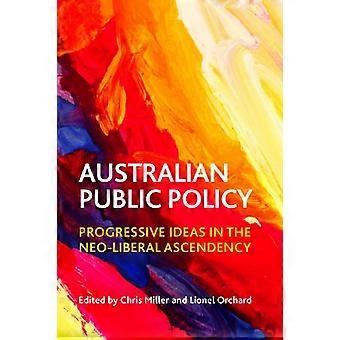 Australian oikeusjärjestyksen: Edistyksellisiä ajatuksia uusliberalistisen Ascendency