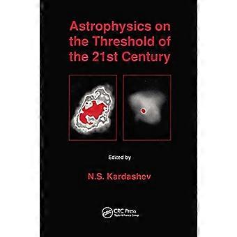 Astrophysics Threshold 21st Ce