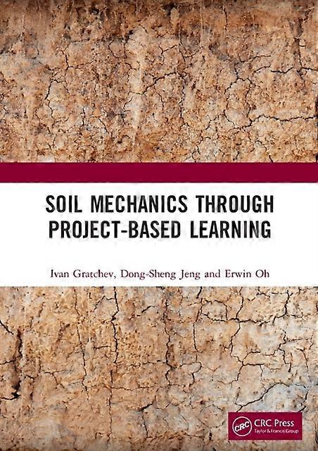 Soil Mechanics Through Project-based Learning - Ivan Gratchev - Paperback - en Book
