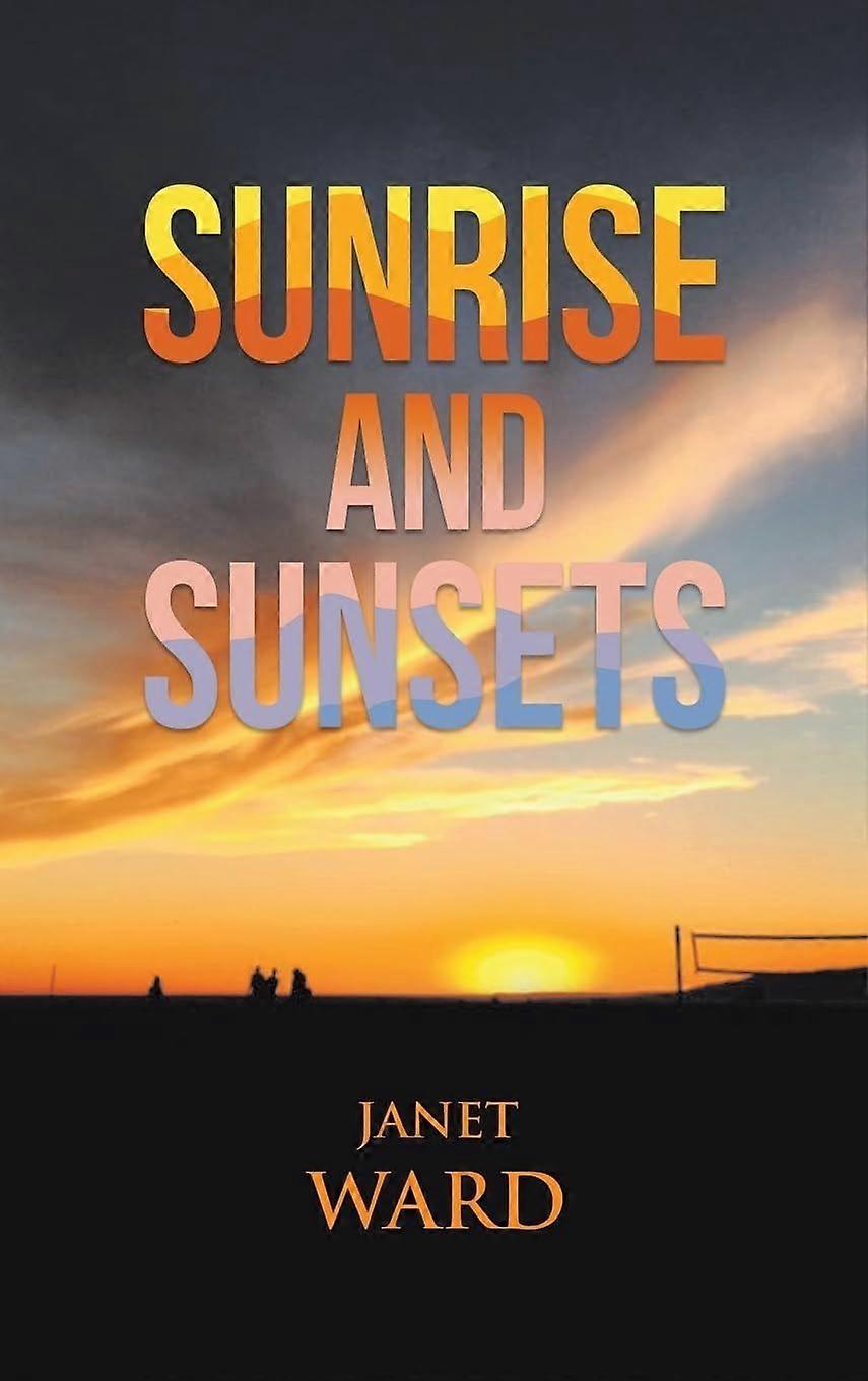 Sunrise and sunsets