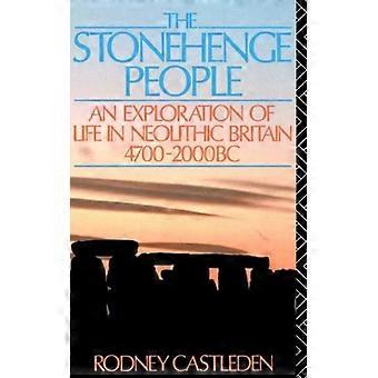 O Povo de Stonehenge: Uma Exploração da Vida na Grã-Bretanha Neolítica (4700-2000 a.C.) - Rodney Castleden - Brochura - Livro em Inglês - História