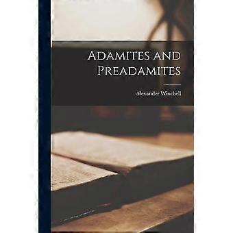 Adamites And Preadamites - Alexander, Winchell - Paperback - en Book