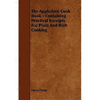 O Livro de Receitas Appledore - Contendo Receitas Práticas para Cookie Simples e Sofisticado