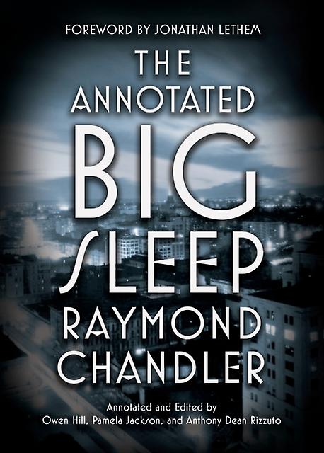 Annotated Big Sleep by Owen Hill Paperback