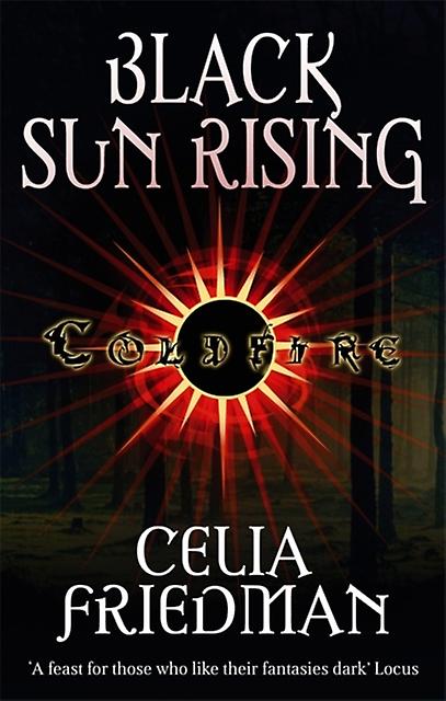 Black Sun Rising by Celia Friedman Paperback Book