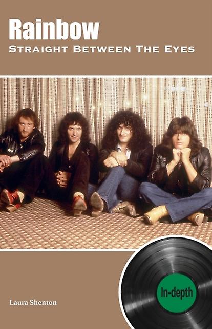 Rainbow Straight Between The Eyes Indepth by Laura Shenton Paperback